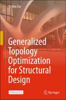 Generalized Topology Optimization for Structural Design Generalized Topology Optimization for Structural Design